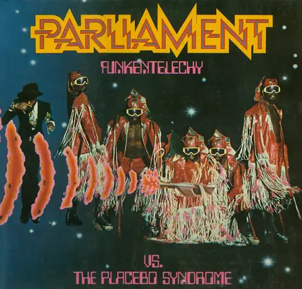 Parliament - Funkentelechy Vs. The Placebo Syndrome