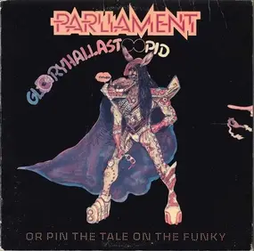 Parliament-Funkadelic - Gloryhallastoopid