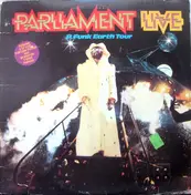 Parliament / Funkadelic - Live - P.Funk Earth Tour