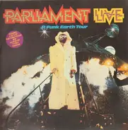 Parliament - P. Funk Earth Tour