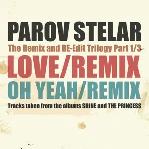 PAROV STELAR - REMIX & RE-EDIT TRILOGY.1