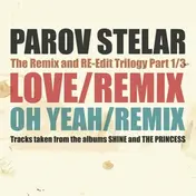 Parov Stelar - REMIX & RE-EDIT TRILOGY.1