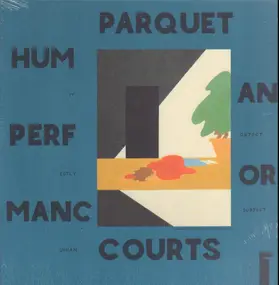 PARQUET COURTS - Human Performance