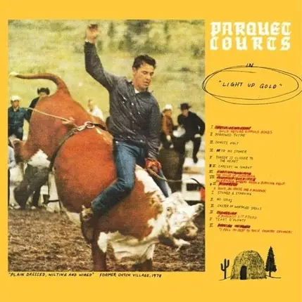 Parquet Courts - Light Up Gold