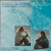 7inch Vinyl Single - Parrish & Toppano - Turn It All Around
