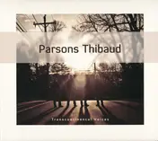 Parsons Thibaud - Transcontinental Voices