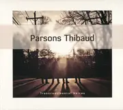 CD - Parsons Thibaud - Transcontinental Voices