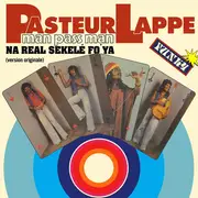LP - Pasteur Lappé - Na Man Pass Man
