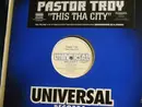 12'' - Pastor Troy - This Tha City