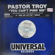 12'' - Pastor Troy - You Can't Pimp Me