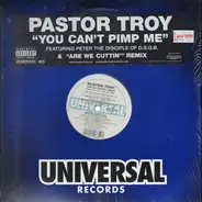 Pastor Troy - You Can't Pimp Me