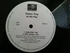 Pastor Troy - No Mo Play
