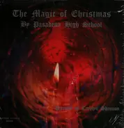 Pasadena High School - The Magic of Christmas