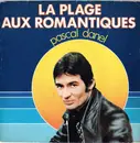 7inch Vinyl Single - Pascal Danel - La Plage Aux Romantiques