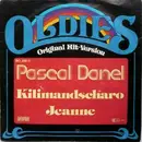 7inch Vinyl Single - Pascal Danel - Kilimandscharo / Jeanne - Mono