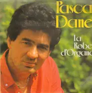 Pascal Danel - La robe d'Organdi