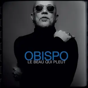 Pascal Obispo - Le Beau Qui Pleut