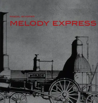 Pascal Schäfer - melody Express