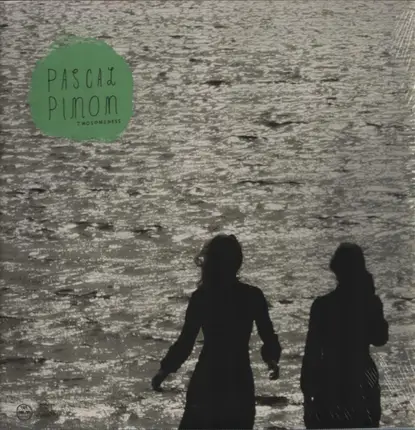 Pascal Pinon - Twosomeness