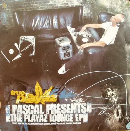 Pascal - The Playaz Lounge EP