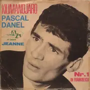 7'' - Pascal Danel - Kilimandjaro / Jeanne