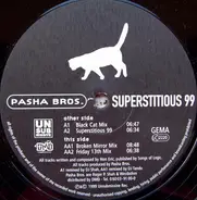 Pasha Bros. - Superstitious 99