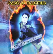 Paso vs. Maximus - I'm Ready To Shame