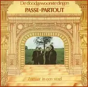 LP - Passe-Partout - De Doodgewoonste Dingen - Gatefold