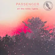 Passenger - All The Little Lights (Anniversary Edition)