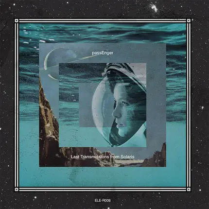 passEnger - Last Transmissions From Solaris