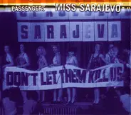 Passengers - Miss Sarajevo