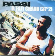 Passi - Il Fait Chaud (37°2)