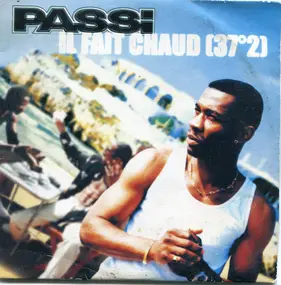 Passi - Il Fait Chaud (37°2)