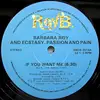 12'' - Barbara Roy And Ecstasy, Passion And Pain - If You Want Me