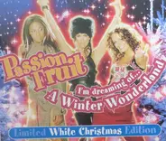 Passion Fruit - I'm Dreaming Of... A Winter Wonderland