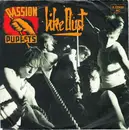 7inch Vinyl Single - Passion Puppets - Like Dust
