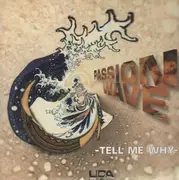 12'' - Passion Wave - Tell Me Why