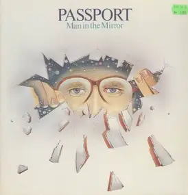 Passport - Man in the Mirror