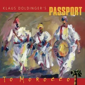 Passport - Passport To Morocco