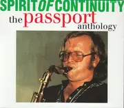 Double CD - Passport - Spirit Of Continuity - The Passport Anthology - Slipcase+booklet
