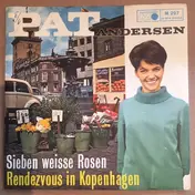 Pat Andersen - Sieben Weisse Rosen