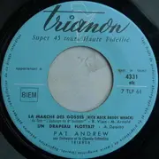 7inch Vinyl Single - Pat Andrew Et Son Ensemble Et La Chorale Enfantine Trianon - La Marche Des Gosses, Du Film 'L'auberge Du 6ème Bonheur' - EP