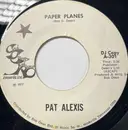 7inch Vinyl Single - Pat Alexis - Paper Planes