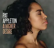 Pat Appleton - A Higher Desire