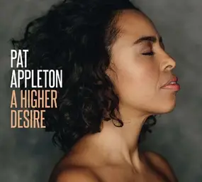 Pat Appleton - A Higher Desire