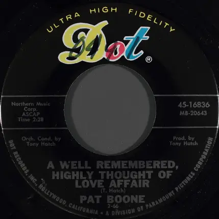 Pat Boone - A Well Remembered, Highly Thought Of Love Affair / It Seems Like Yesterday