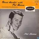 7inch Vinyl Single - Pat Boone - Good Rockin'with