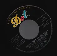 Pat Boone - Don't put your feet in the lemonade / Five miles from home