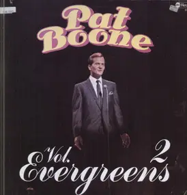 Pat Boone - Evergreens Vol. 2