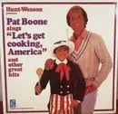 LP - Pat Boone - Hunt-Wesson Presents Pat Boone Sings 'Let's Get Cooking, America' And Other Great Hits